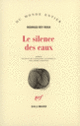 Couverture Le silence des eaux (Rodrigo Rey Rosa)