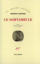 Couverture Le somnambule (Margarita Karapanou)