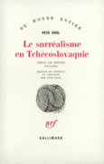 Couverture Le surréalisme en Tchécoslovaquie (,Petr Král)