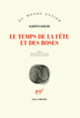 Couverture Le temps de la fête et des roses (Alberto Garlini)
