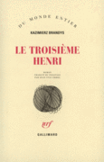 Couverture Le Troisième Henri ()