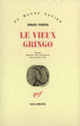 Couverture Le vieux gringo (Carlos Fuentes)