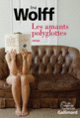 Couverture Les amants polyglottes (Lina Wolff)