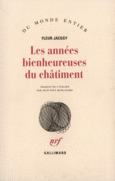 Couverture Les années bienheureuses du châtiment ()