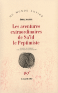 Couverture Les aventures extraordinaires de Sa'îd le Peptimiste ()