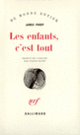 Couverture Les enfants, c'est tout (James Purdy)