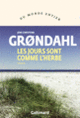 Couverture Les jours sont comme l'herbe (Jens Christian Grøndahl)