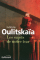 Couverture Les sujets de notre tsar (Ludmila Oulitskaïa)