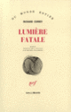 Couverture Lumière fatale (Richard Currey)