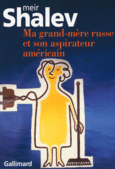 Couverture Ma grand-mère russe et son aspirateur américain ()