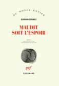 Couverture Maudit soit l'espoir ()