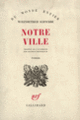 Couverture Notre ville (Wolfdietrich Schnurre)