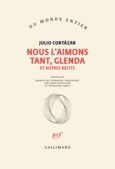 Couverture Nous l'aimons tant, Glenda et autres récits ()