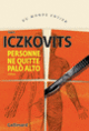 Couverture Personne ne quitte Palo Alto (Yaniv Iczkovits)