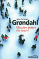 Couverture Quatre jours en mars (Jens Christian Grøndahl)