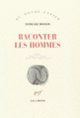 Couverture Raconter les hommes (Svend Åge Madsen)