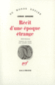 Couverture Récit d'une époque étrange (Léonide Borodine)