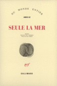 Couverture Seule la mer ()