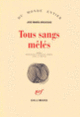 Couverture Tous sangs mêlés (José María Arguedas)