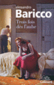 Couverture Trois fois dès l'aube (Alessandro Baricco)