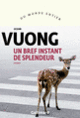 Couverture Un bref instant de splendeur (Ocean Vuong)