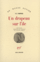 Couverture Un drapeau sur l'île (V.S. Naipaul)