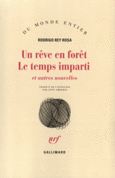 Couverture Un rêve en forêt – Le Temps imparti et autres nouvelles ()