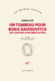 Couverture Un tombeau pour Boris Davidovitch (Danilo Kis)