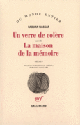 Couverture Un Verre de colère / La Maison de la mémoire ()