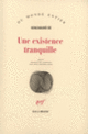 Couverture Une existence tranquille (Kenzaburo Ôé)