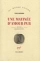 Couverture Une matinée d'amour pur (Yukio Mishima)