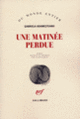 Couverture Une matinée perdue (Gabriela Adamesteanu)