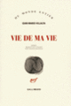 Couverture Vie de ma vie (Gian Mario Villalta)