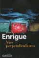 Couverture Vies perpendiculaires (Álvaro Enrigue)