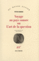 Couverture Voyage au pays sonore ou L'art de la question (Peter Handke)