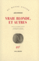 Couverture Vraie blonde, et autres (Jack Kerouac)
