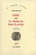 Couverture Zaïde ou Le chameau dans la neige ()