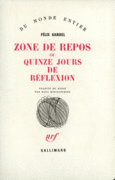 Couverture Zone de repos ou Quinze jours de réflexion ()