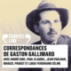 Couverture Correspondances avec Gaston Gallimard (,Paul Claudel,Collectif(s) Collectif(s),Gaston Gallimard,André Gide,Jean Paulhan,Marcel Proust)
