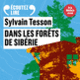 Couverture Dans les forêts de Sibérie (Sylvain Tesson)