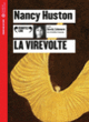 Couverture La virevolte (Nancy Huston)