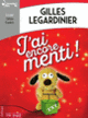 Couverture J'ai encore menti (Gilles Legardinier)