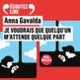 Couverture Je voudrais que quelqu'un m'attende quelque part (Anna Gavalda)