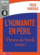 Couverture L'humanité en péril (Fred Vargas)