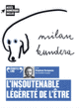 Couverture L'insoutenable légèreté de l'être (Milan Kundera)