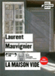 Couverture La maison vide (Laurent Mauvignier)