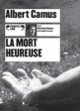Couverture La mort heureuse (Albert Camus)