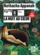 Couverture La nuit au cœur (Nathacha Appanah)