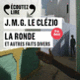 Couverture La ronde et autres faits divers (J. M. G. Le Clézio)