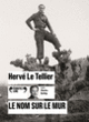 Couverture Le nom sur le mur (Hervé Le Tellier)